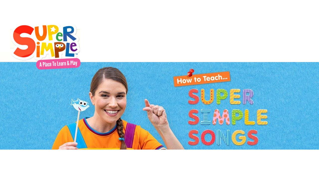 How To Teach Super Simple Songs backdrop