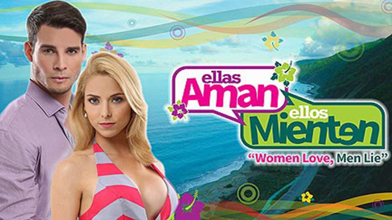 Ellas aman, Ellos mienten backdrop