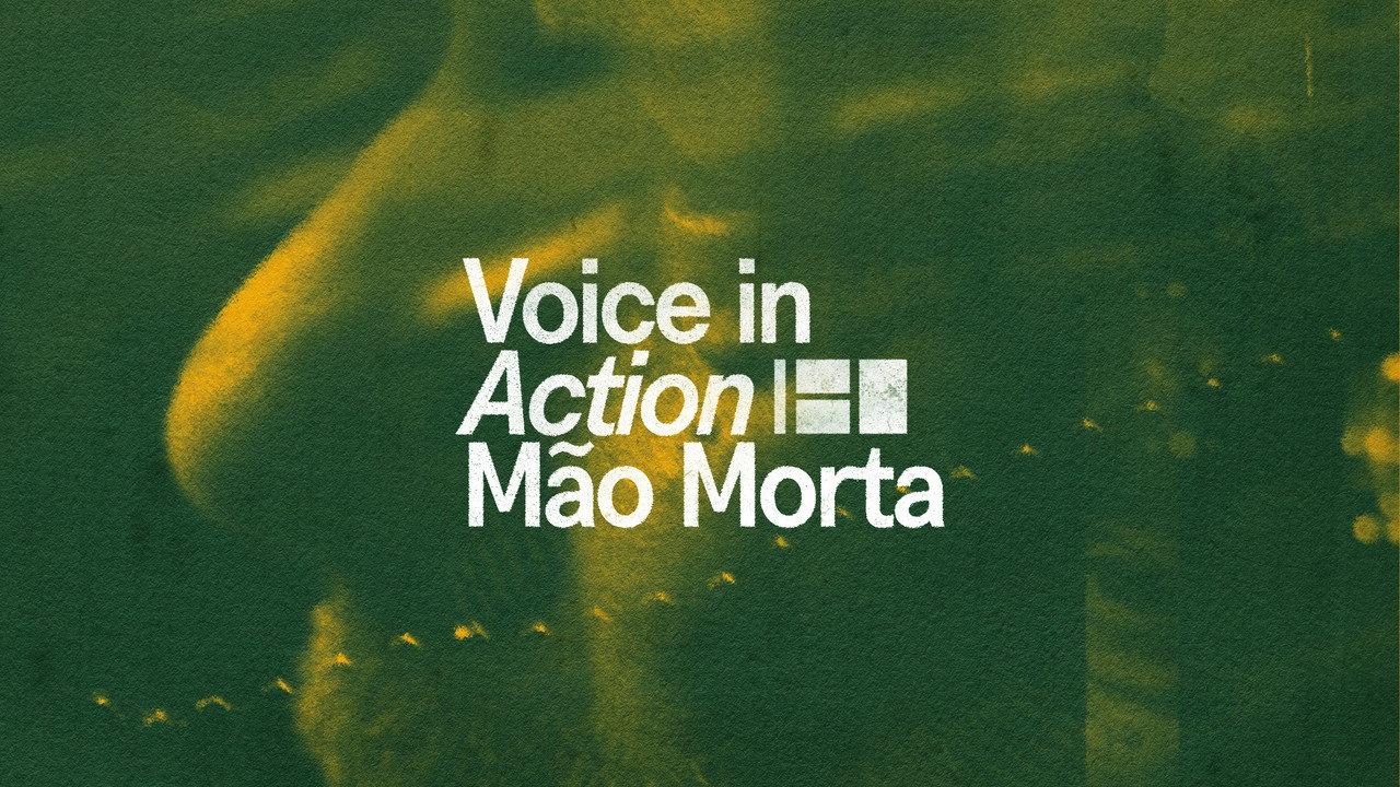 Voice in Action - Mão Morta backdrop
