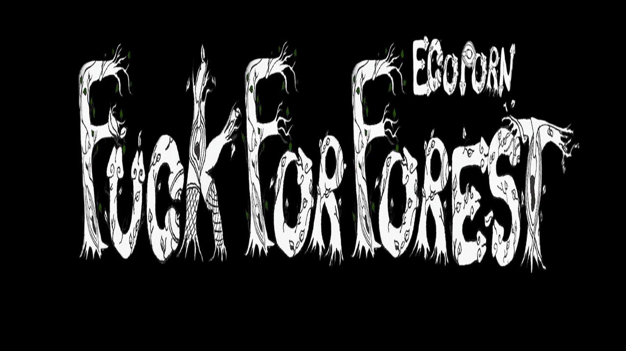 Fuck for Forest backdrop