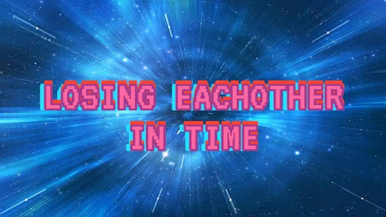 Losing Each Other in Time backdrop