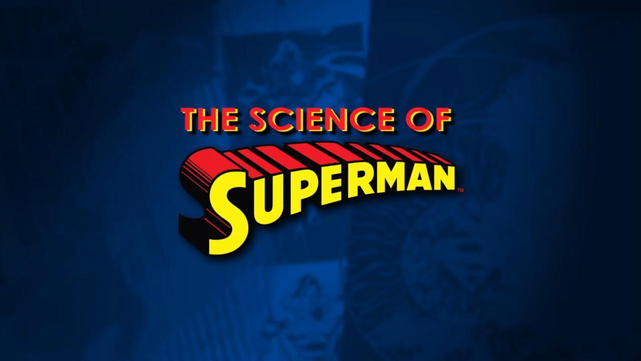 The Science of Superman backdrop