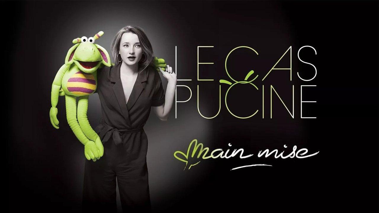 Le Cas Pucine - Main mise backdrop