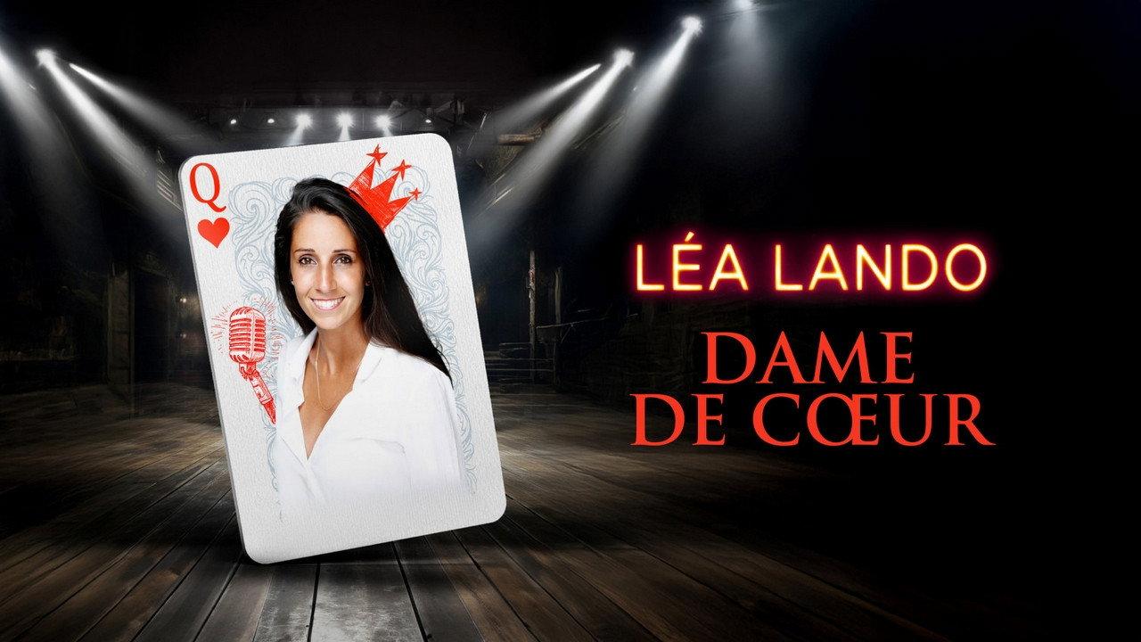 Léa Lando : Dame de cœur backdrop