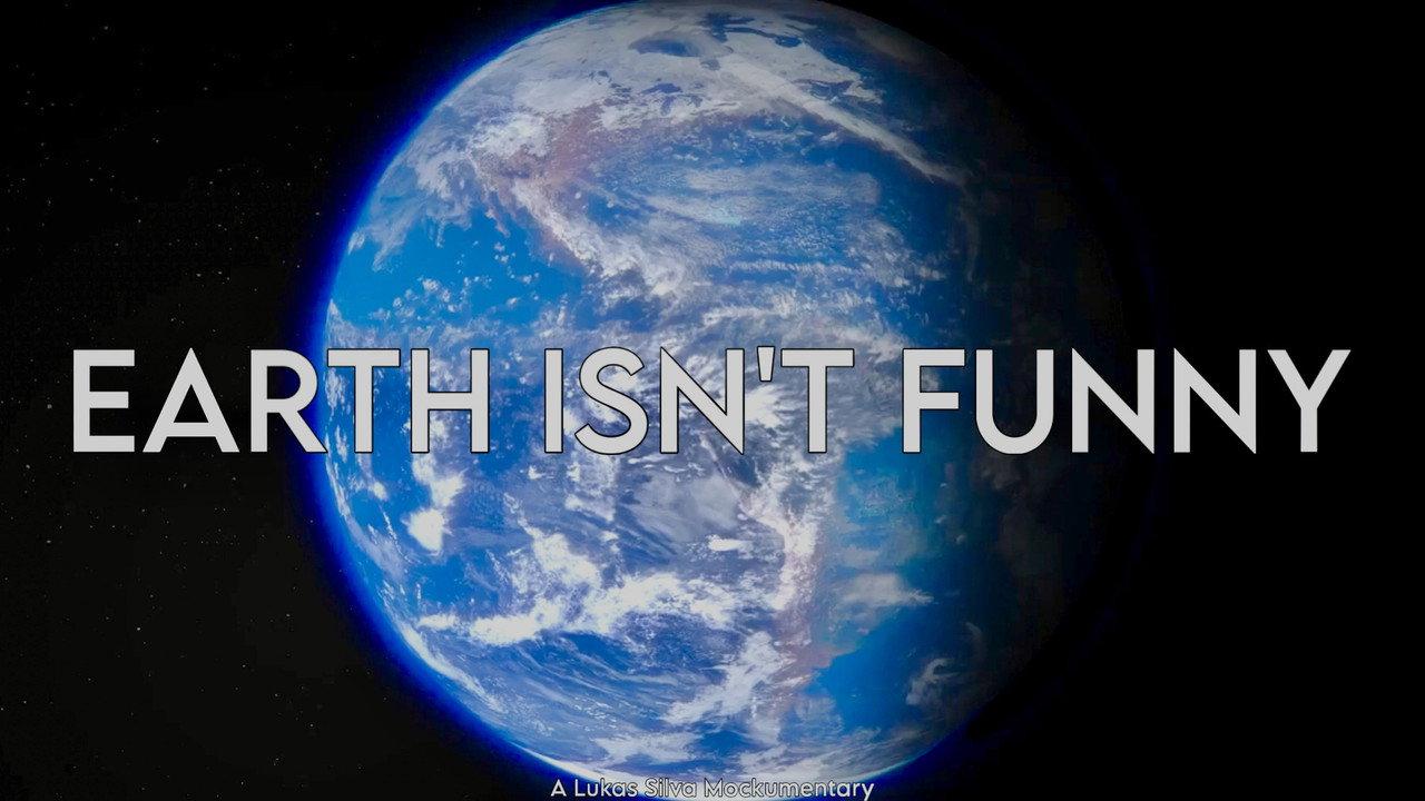 EARTH ISN'T FUNNY backdrop