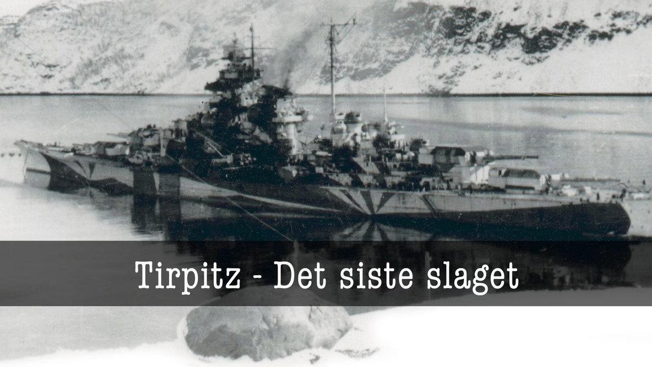 Tirpitz - The Last Battle backdrop