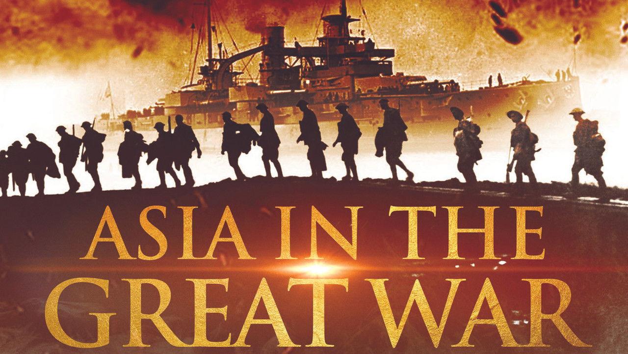 Asia in the Great War backdrop