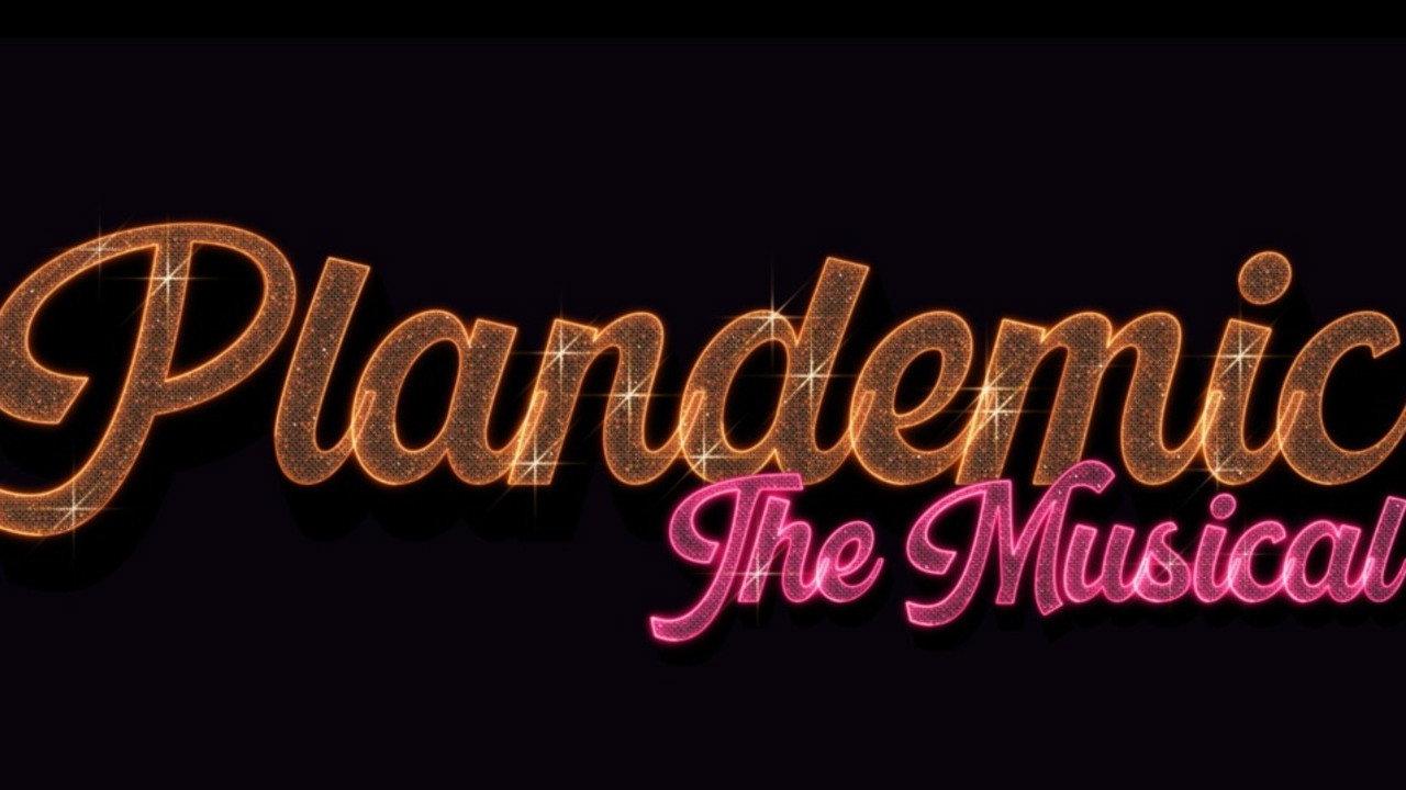 Plandemic: The Musical backdrop