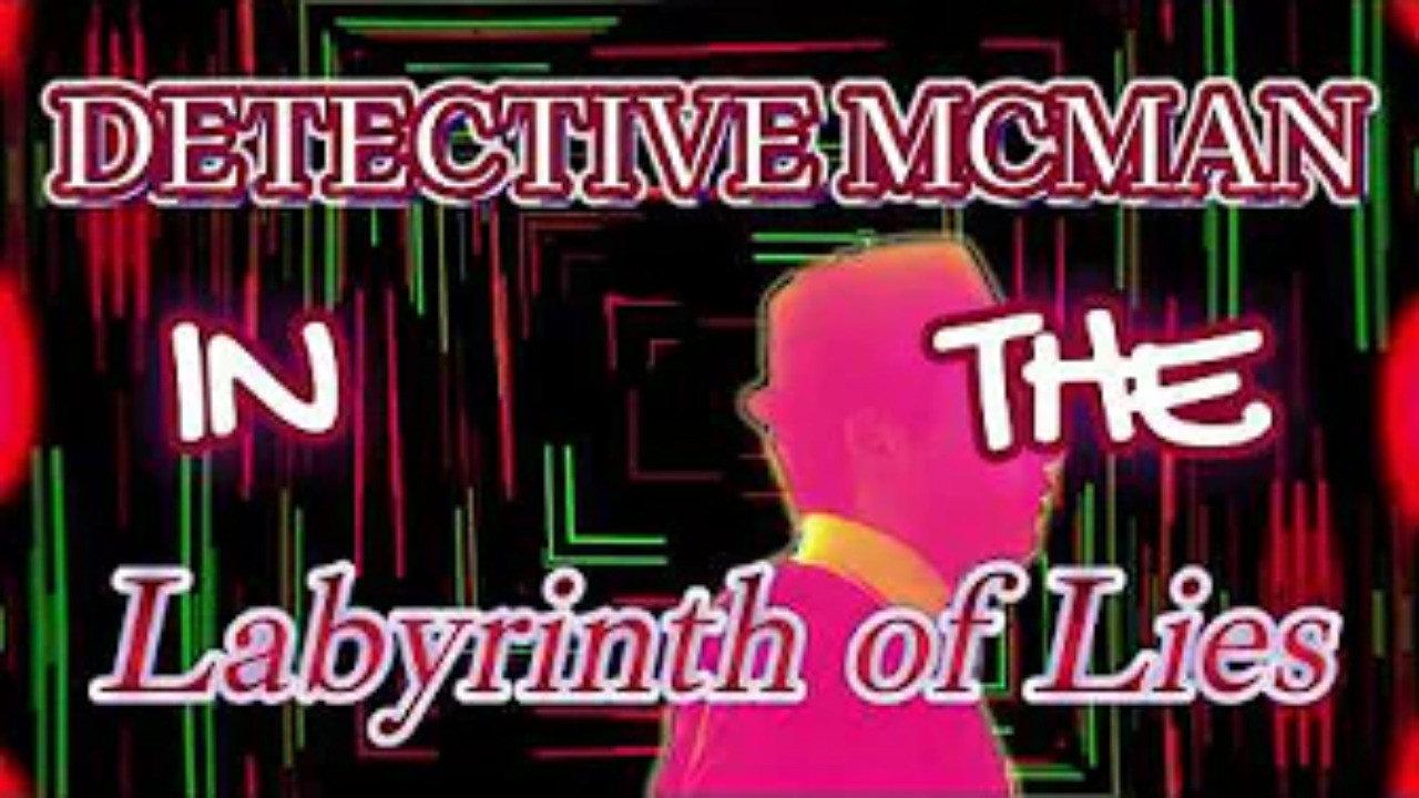 Detective McMan in the LABYRINTH OF LIES backdrop
