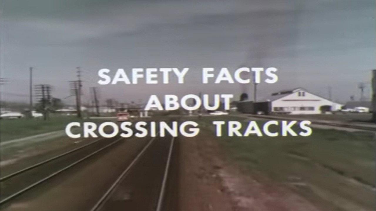 Safety Facts About Crossing Tracks backdrop