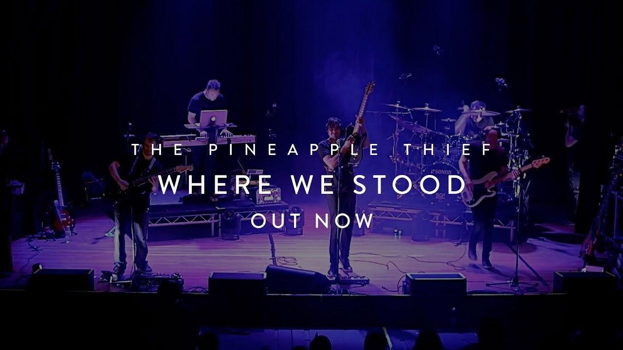 The Pineapple Thief: Where We Stood backdrop