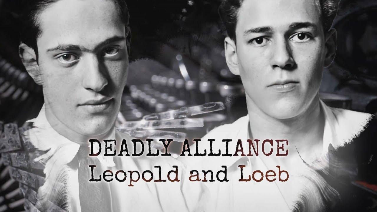 Deadly Alliance: Leopold and Loeb backdrop