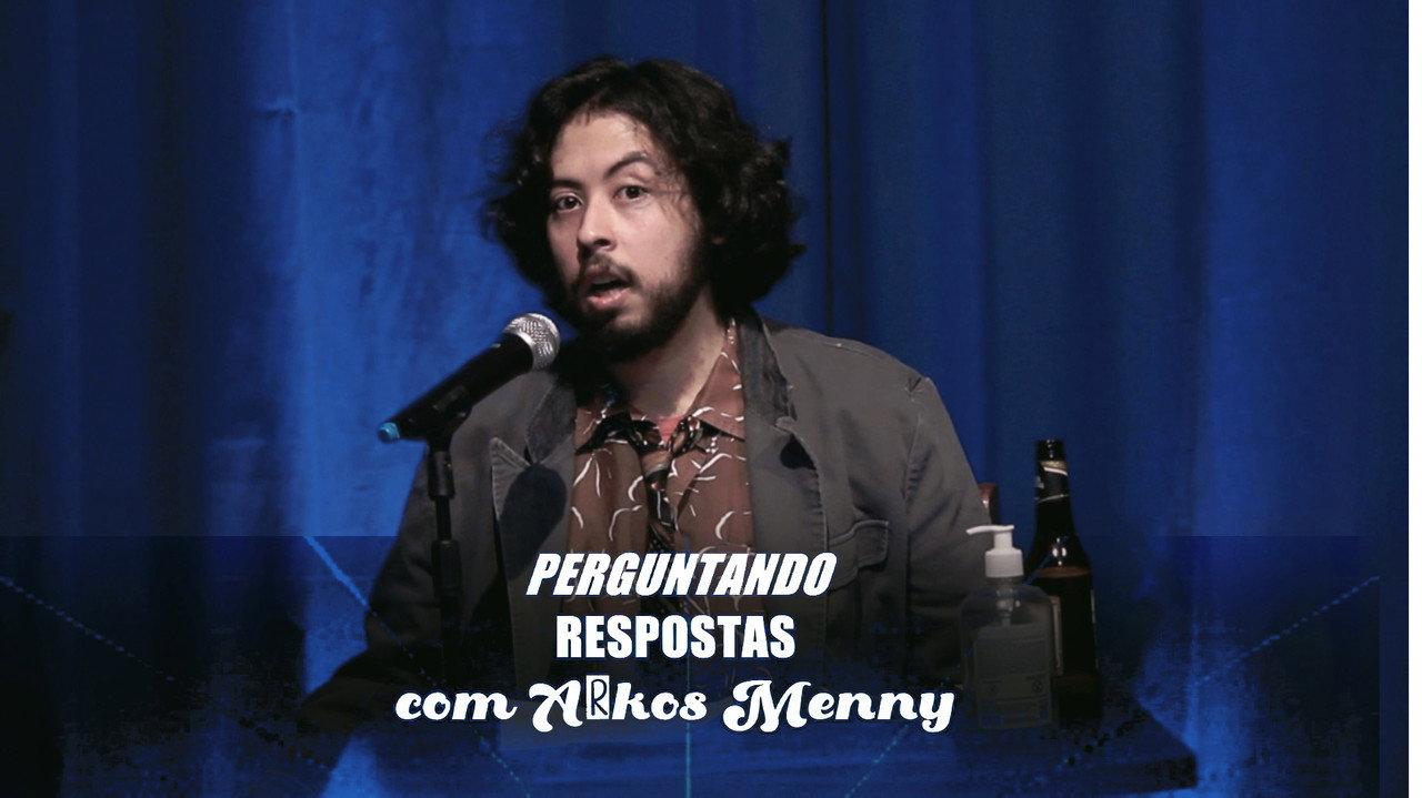 Perguntando Respostas com Arkos Menny backdrop