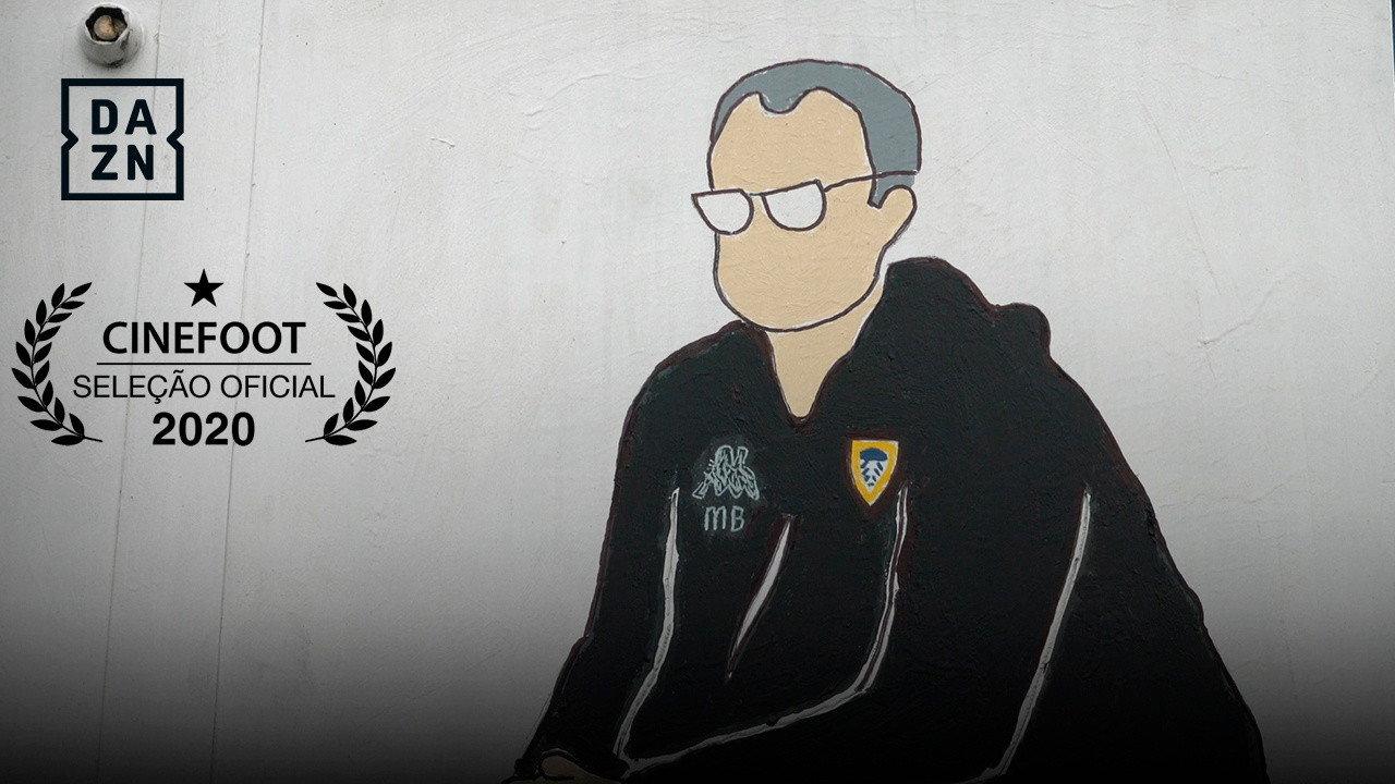 Bielsa - O Deus Louco do Leeds backdrop