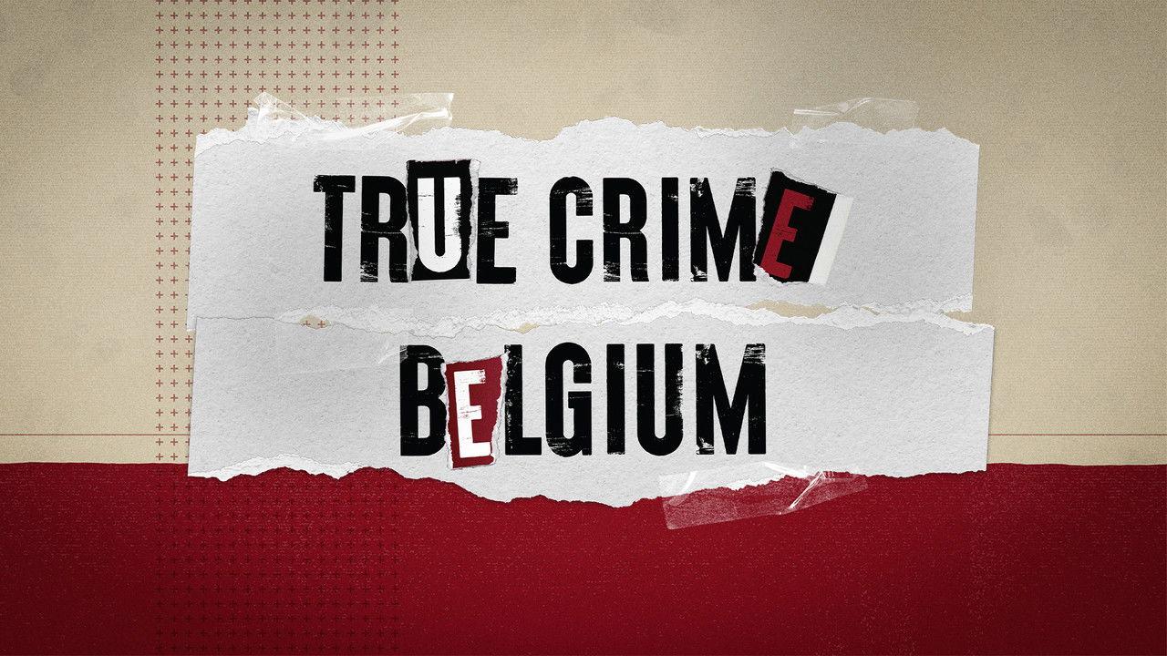True Crime Belgium backdrop