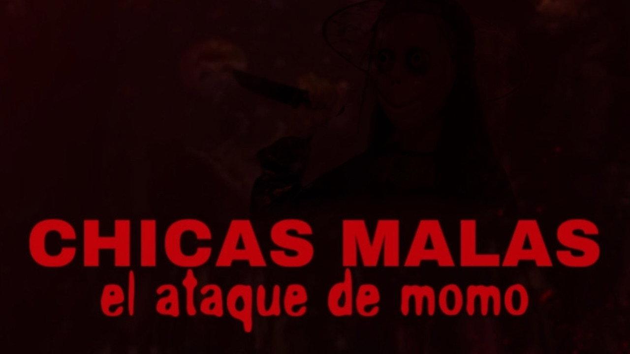 Chicas Malas El Ataque De Momo backdrop