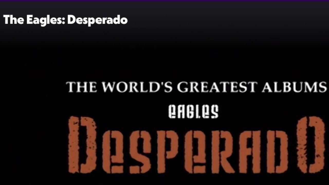 Eagles: Desperado backdrop
