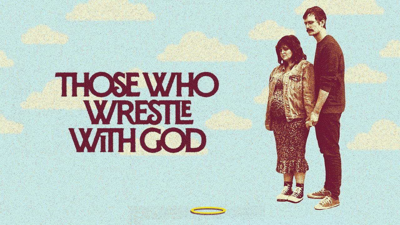 Those Who Wrestle With God backdrop