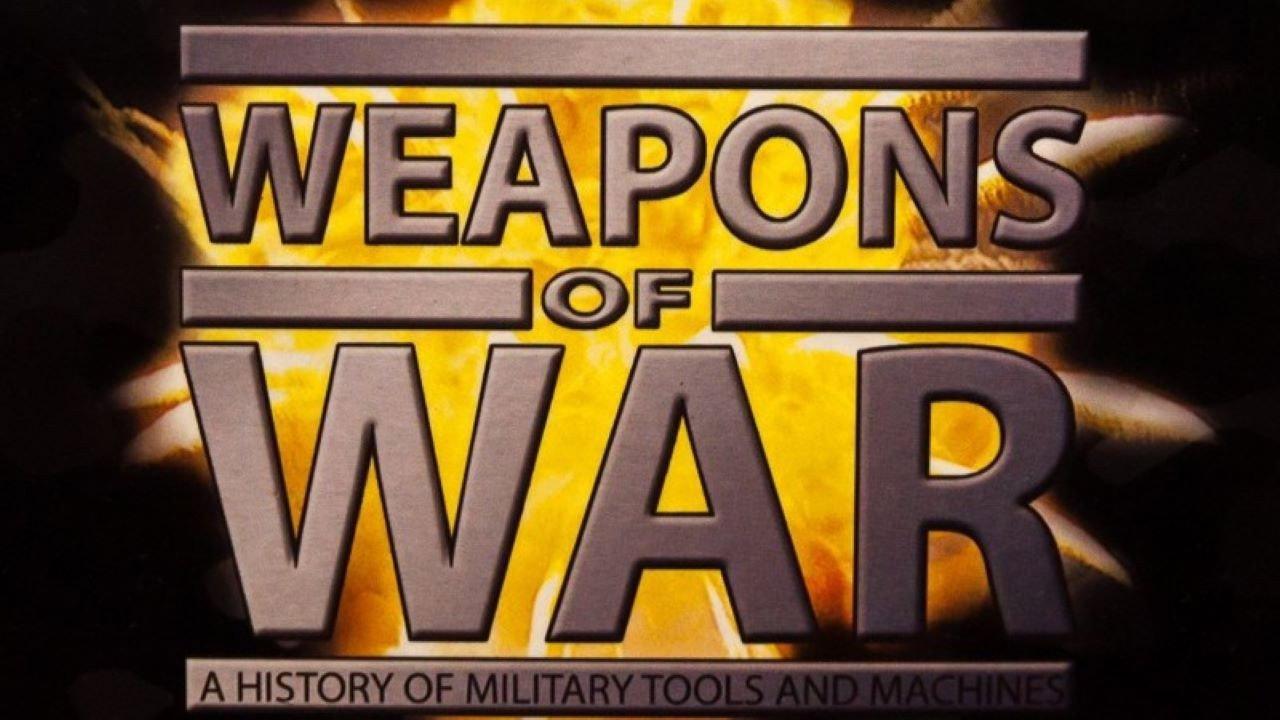 Weapons of War - A History of Military Tools and Machines backdrop