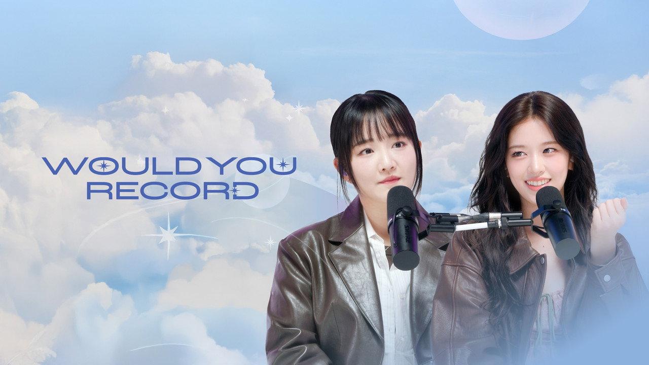 WOULD YOU RECORD backdrop