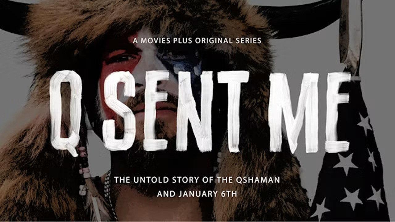 Q Sent Me: The QShaman and the Untold Story of January 6th backdrop
