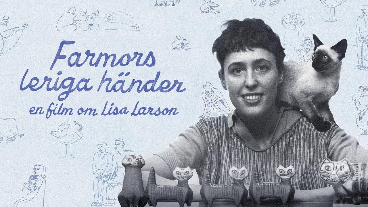 Farmors leriga händer - En film om Lisa Larson backdrop