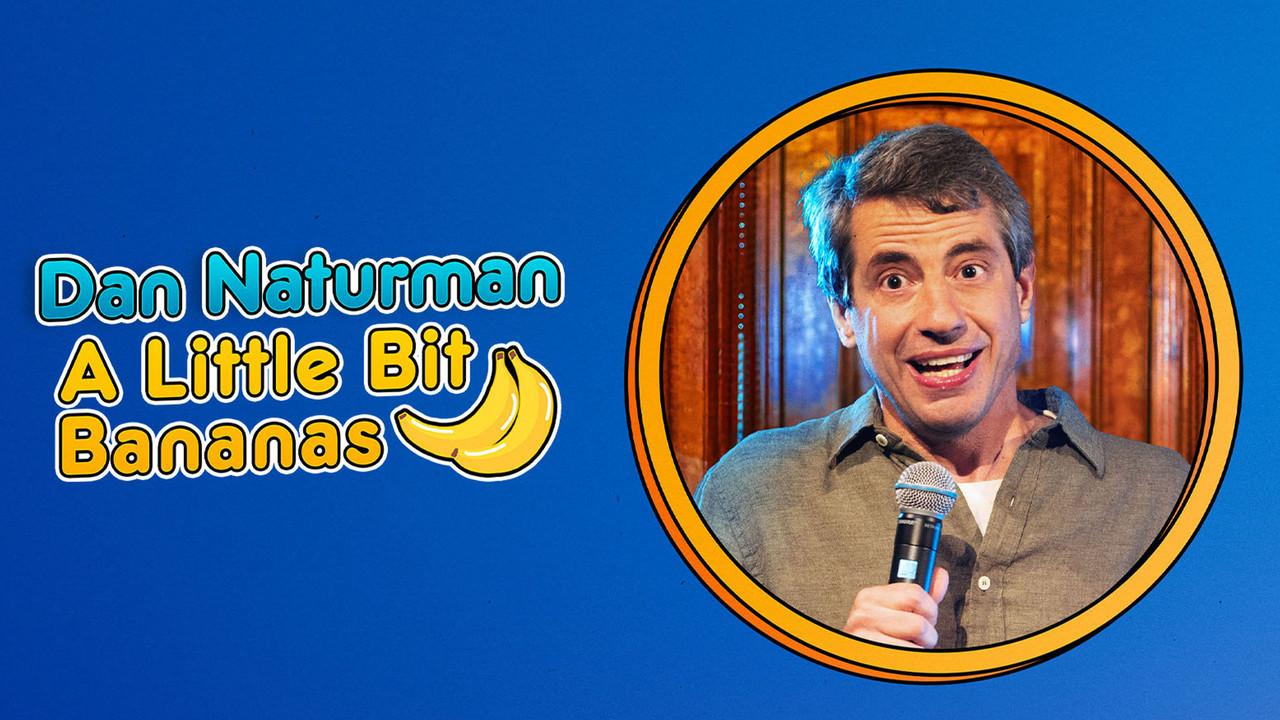 Dan Naturman: A Little Bit Bananas backdrop