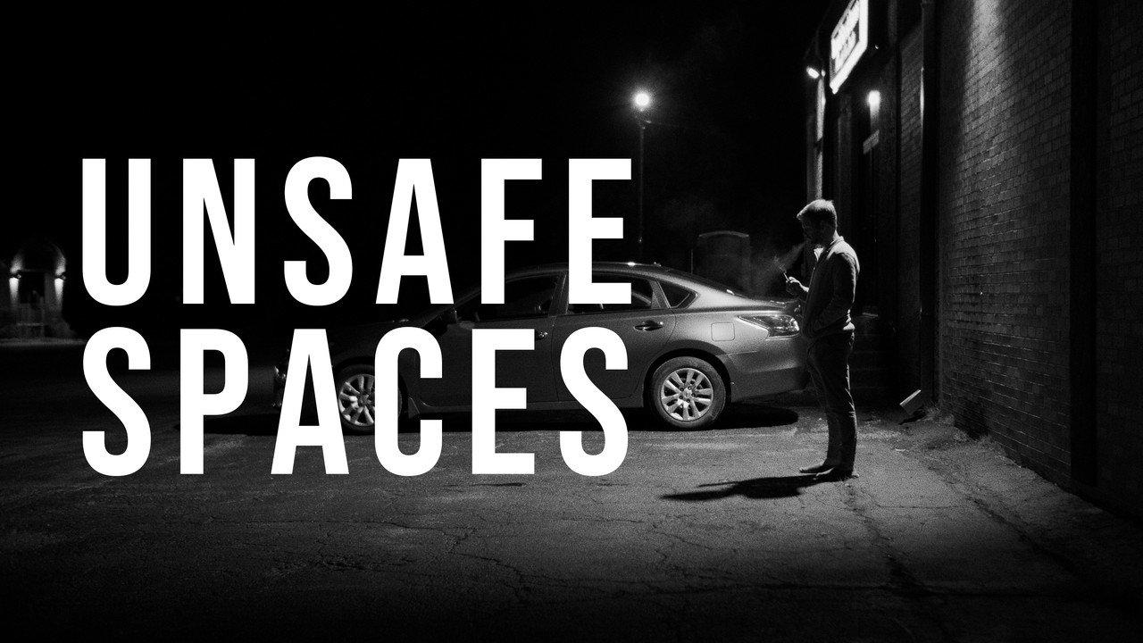 Unsafe Spaces backdrop