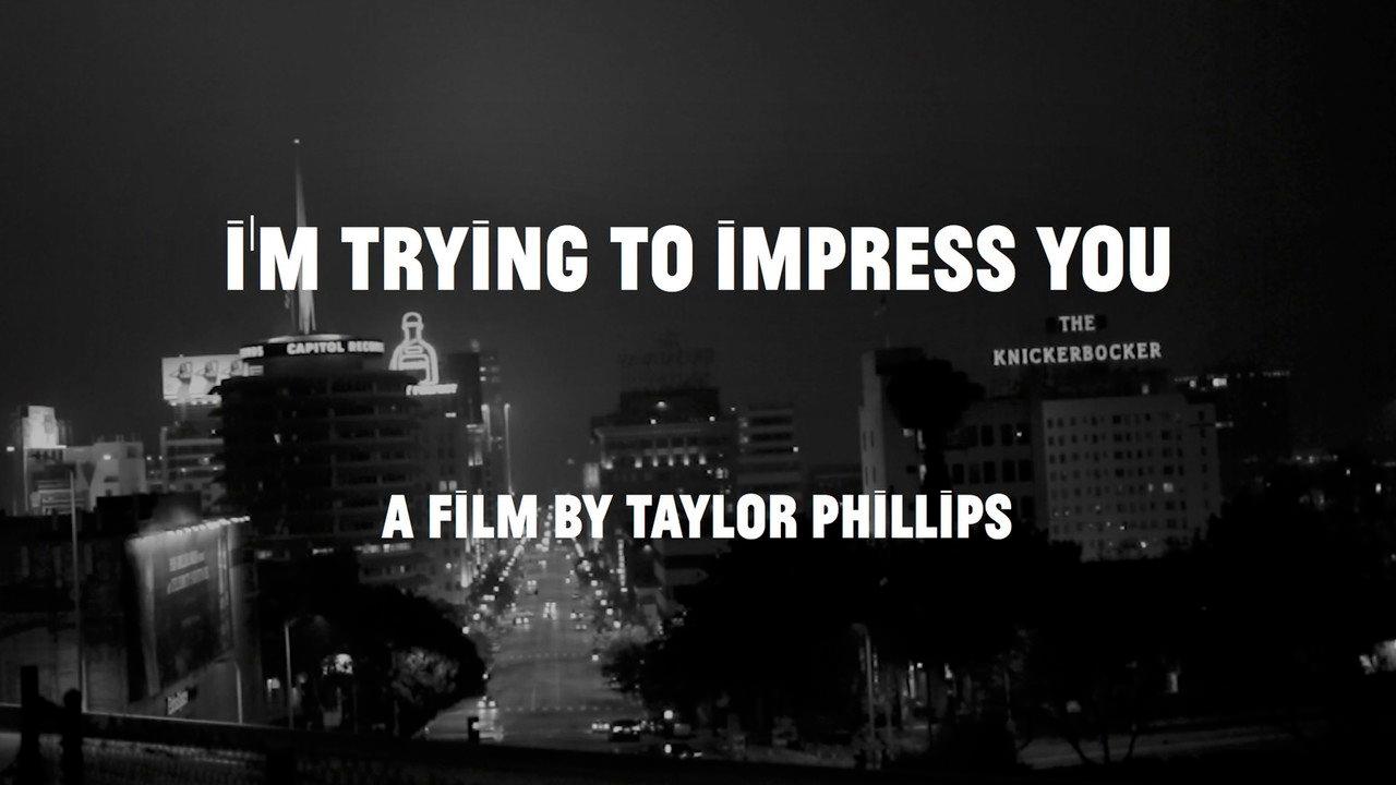 I'm Trying to Impress You backdrop