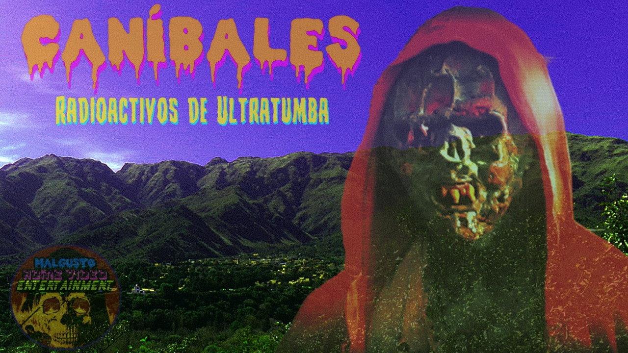 Radioactive Cannibals from the Grave backdrop