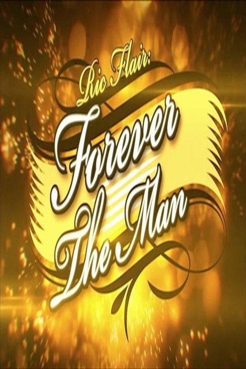 Ric Flair: Forever the Man backdrop