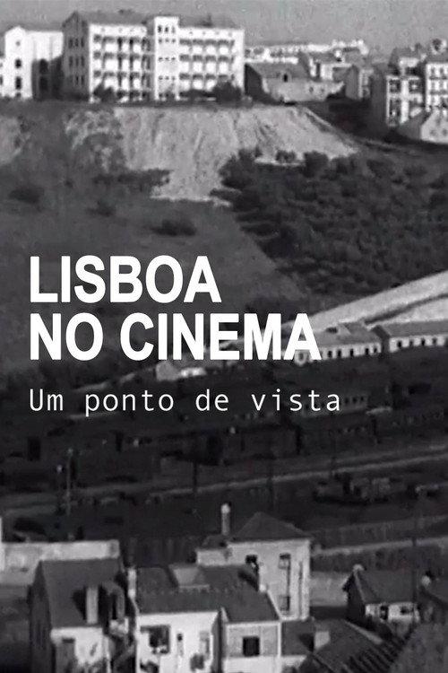 Lisboa no Cinema, Um Ponto de Vista backdrop