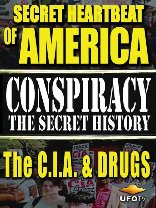Secret Heartbeat of America: The C.I.A. & Drugs backdrop