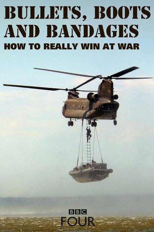 Bullets, Boots and Bandages: How to Really Win at War backdrop