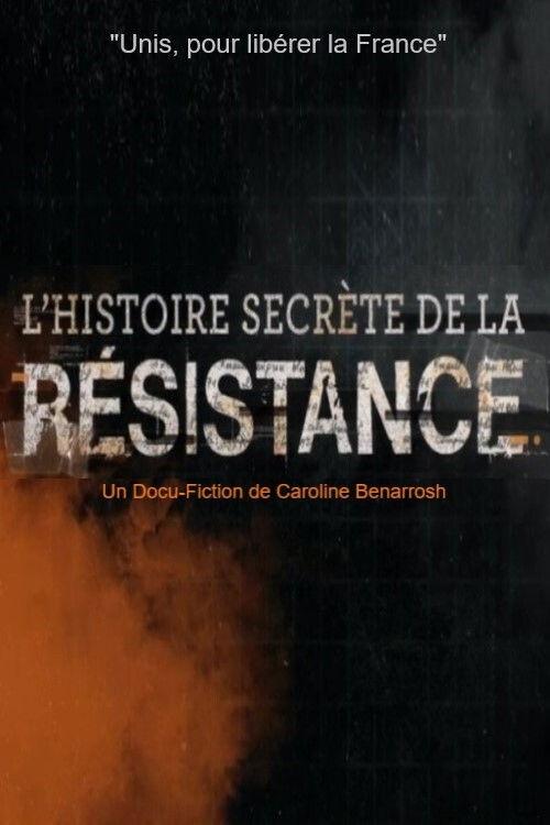 L'Histoire secrète de la Résistance backdrop