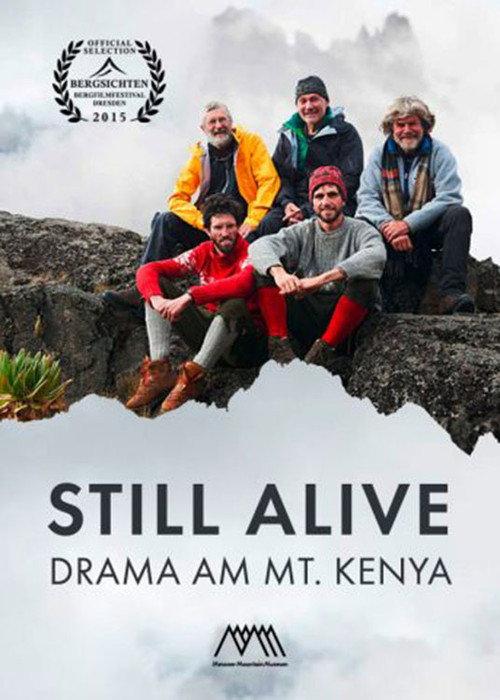 Still Alive – The Drama on Mount Kenya backdrop
