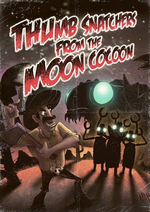 Thumb Snatchers from the Moon Cocoon backdrop