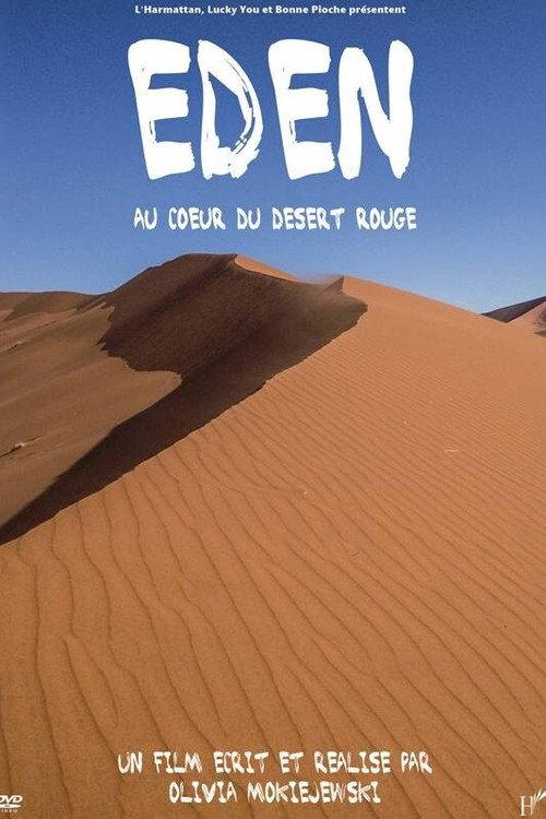Eden – In the heart of the red desert backdrop