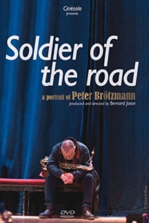 Soldier of the Road: A Portrait of Peter Brötzmann backdrop