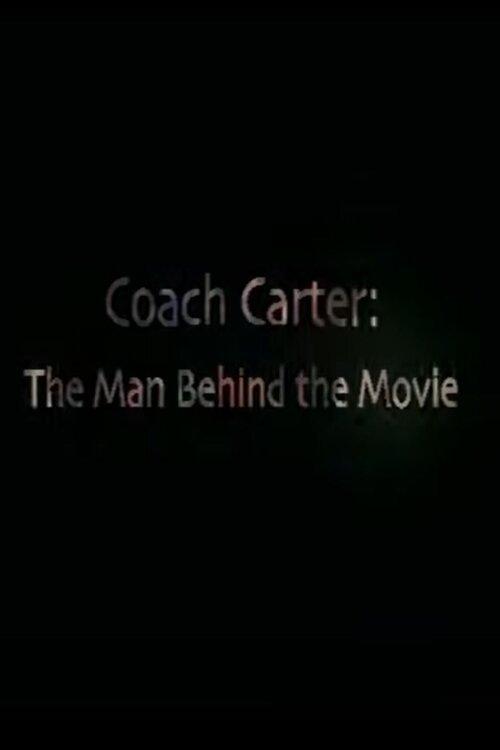 Coach Carter The Man Behind the Movie backdrop
