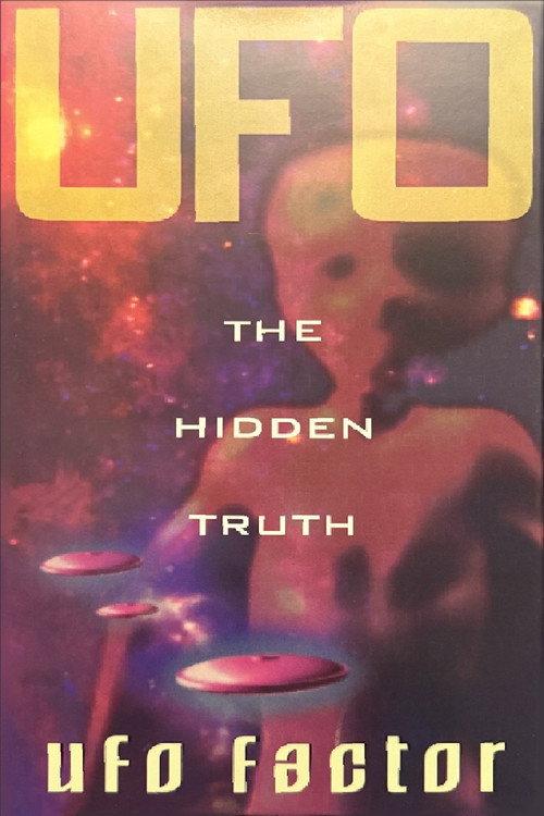 UFO The Hidden Truth: UFO Factor backdrop