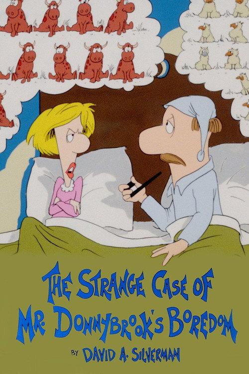The Strange Case of Mr. Donnybrook's Boredom backdrop
