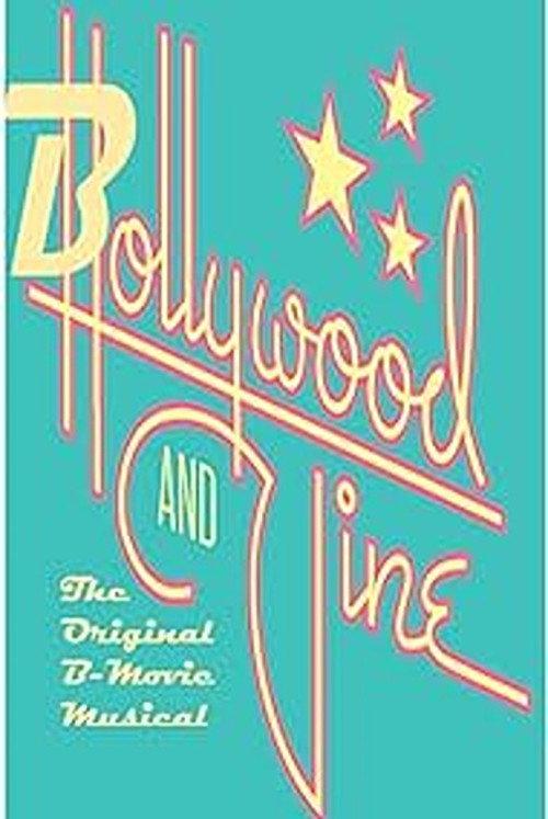 Bollywood and Vine: The Original B-Movie Musical backdrop