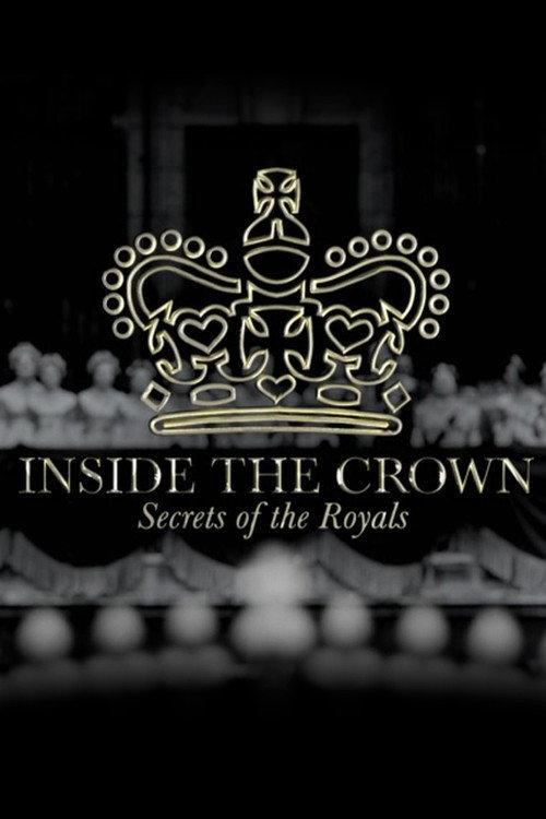 Inside the Crown: Secrets of the Royals backdrop