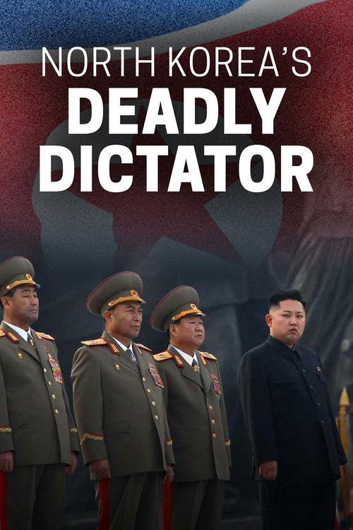North Korea's Deadly Dictator backdrop