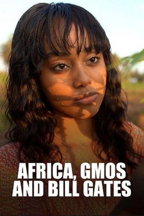 Africa, GMOs and Bill Gates backdrop