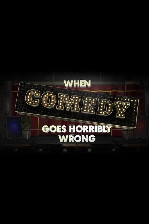 When Comedy Goes Horribly Wrong backdrop