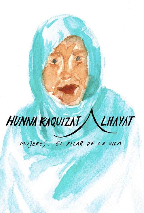 Sahrawi women, pillars of life Hunna Raquizat Alhayat backdrop