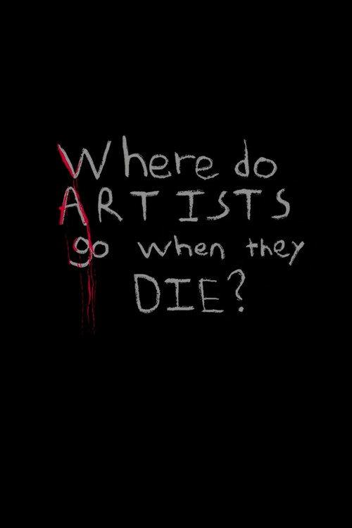 Where do Artists go when they Die? backdrop