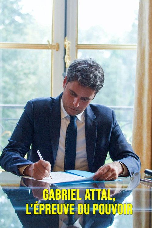 Gabriel Attal, l'épreuve du pouvoir backdrop